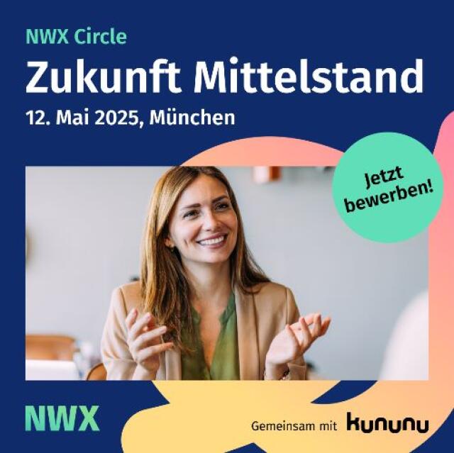 Der NWX Circle "Zukunft Mittelstand" findet am 12. Mai in München statt